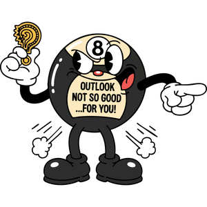 a Mischievous Magic 8-Ball